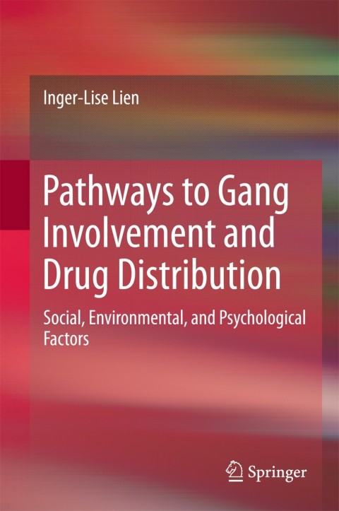 Cover image for book Pathways to Gang Involvement and Drug Distribution