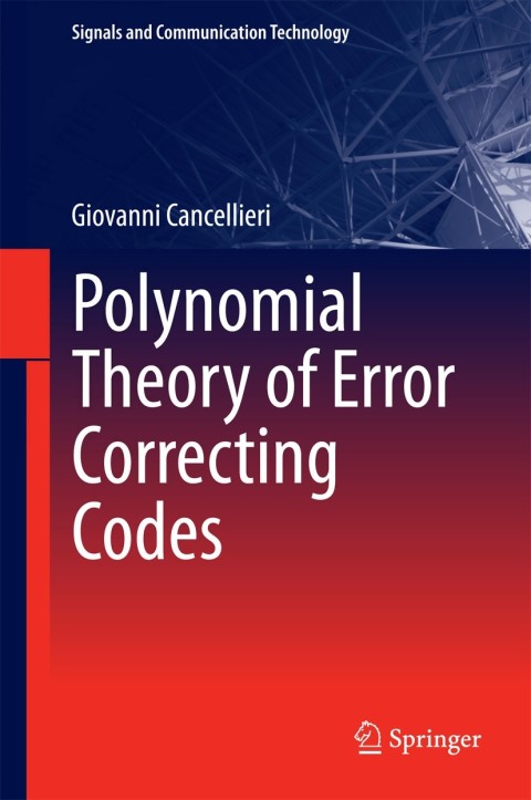 Cover image for book Polynomial Theory of Error Correcting Codes