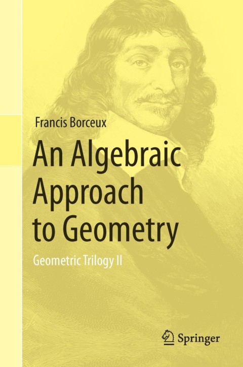 Cover image for book An Algebraic Approach to Geometry
