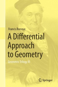 Cover image: A Differential Approach to Geometry 9783319017358