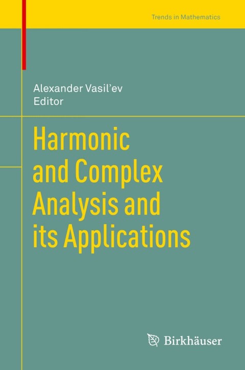 Cover image for book Harmonic and Complex Analysis and its Applications