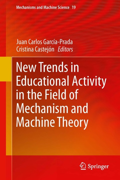 Cover image for book New Trends in Educational Activity in the Field of Mechanism and Machine Theory