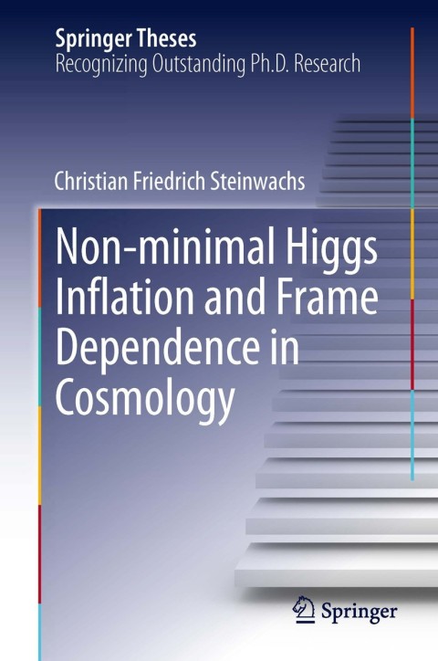 Cover image for book Non-minimal Higgs Inflation and Frame Dependence in Cosmology