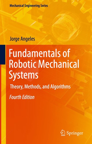 Fundamentals of Robotic Mechanical Systems