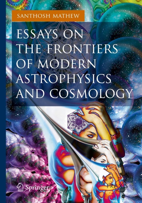 Cover image for book Essays on the Frontiers of Modern Astrophysics and Cosmology