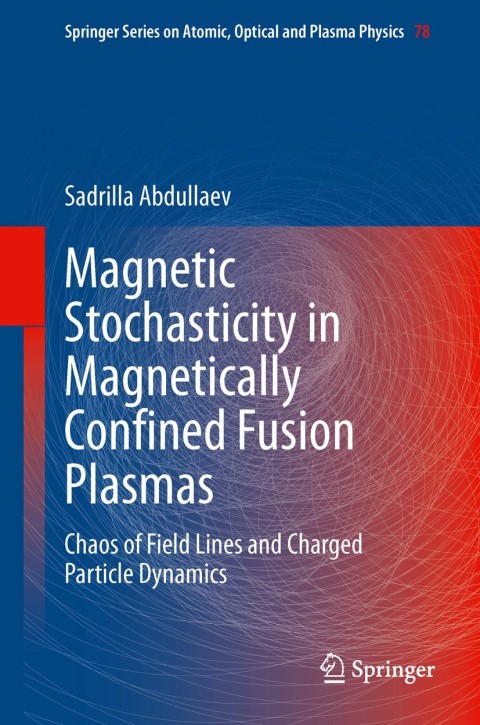 Cover image for book Magnetic Stochasticity in Magnetically Confined Fusion Plasmas