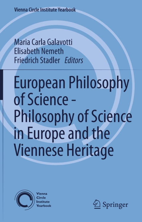 Cover image for book European Philosophy of Science - Philosophy of Science in Europe and the Viennese Heritage