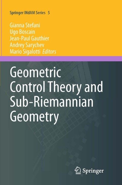 Cover image for book Geometric Control Theory and Sub-Riemannian Geometry