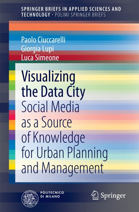 Cover image for book Visualizing the Data City