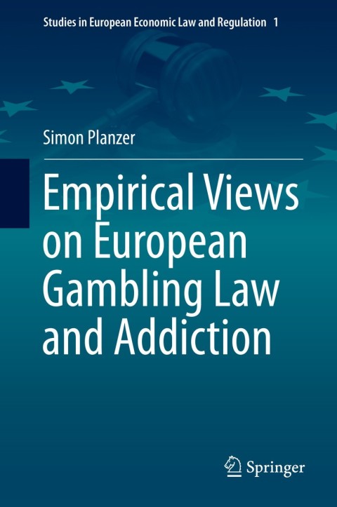 Cover image for book Empirical Views on European Gambling Law and Addiction