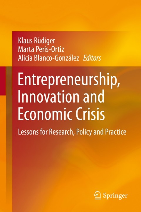 Cover image for book Entrepreneurship, Innovation and Economic Crisis
