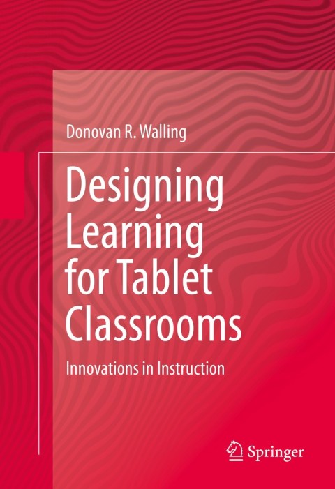 Cover image for book Designing Learning for Tablet Classrooms