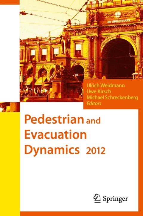 Cover image for book Pedestrian and Evacuation Dynamics 2012
