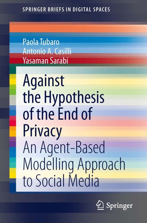 Cover image for book Against the Hypothesis of the End of Privacy