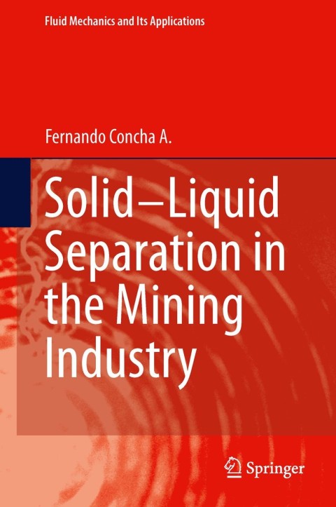 Cover image for book Solid-Liquid Separation in the Mining Industry