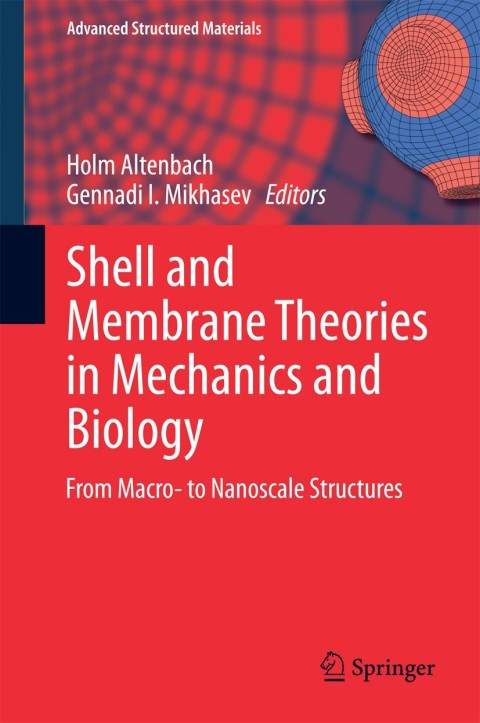 Cover image for book Shell and Membrane Theories in Mechanics and Biology