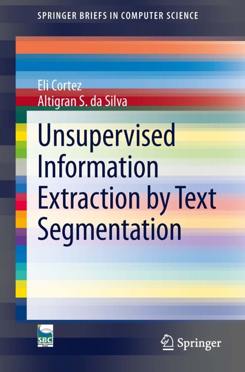 Cover image for book Unsupervised Information Extraction by Text Segmentation