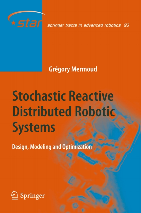 Cover image for book Stochastic Reactive Distributed Robotic Systems