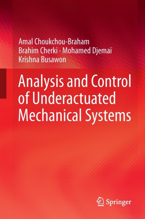 Cover image for book Analysis and Control of Underactuated Mechanical Systems