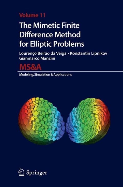 Cover image for book The Mimetic Finite Difference Method for Elliptic Problems