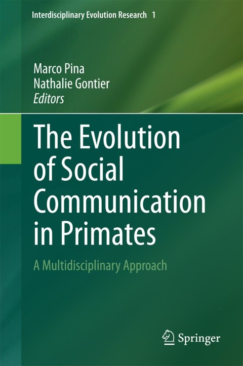 Cover image for book The Evolution of Social Communication in Primates