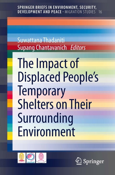 Cover image for book The Impact of Displaced People’s Temporary Shelters on their Surrounding Environment