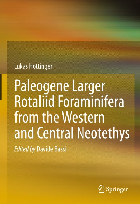 Cover image for book Paleogene larger rotaliid foraminifera from the western and central Neotethys