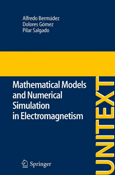 Cover image for book Mathematical Models and Numerical Simulation in Electromagnetism