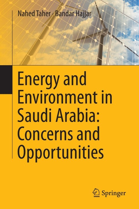 Cover image for book Energy and Environment in Saudi Arabia: Concerns & Opportunities