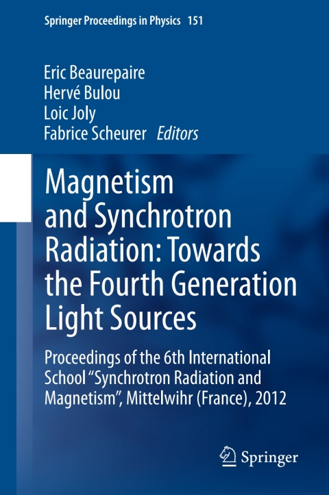 Cover image for book Magnetism and Synchrotron Radiation: Towards the Fourth Generation Light Sources