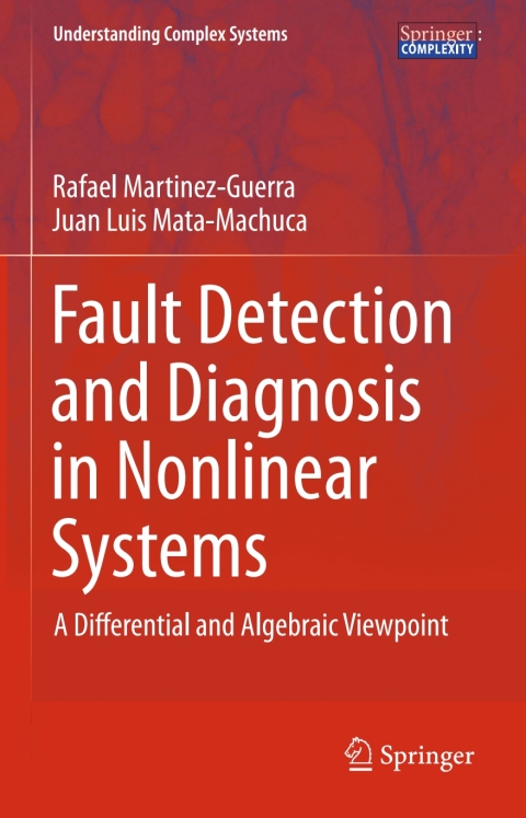Cover image for book Fault Detection and Diagnosis in Nonlinear Systems