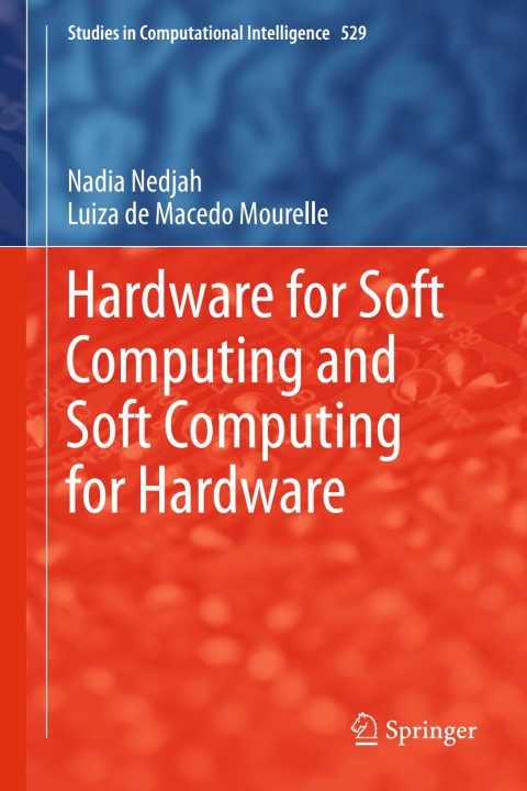 Cover image for book Hardware for Soft Computing and Soft Computing for Hardware