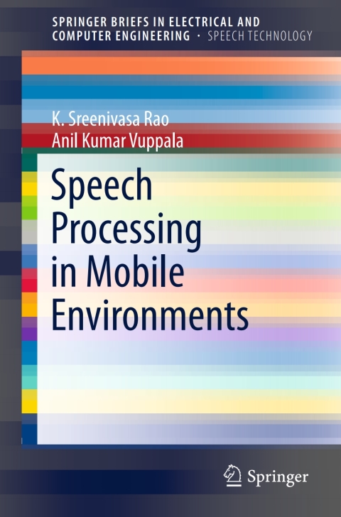 Speech Processing in Mobile Environments 