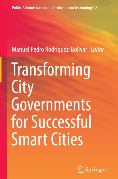 Cover image for book Transforming City Governments for Successful Smart Cities