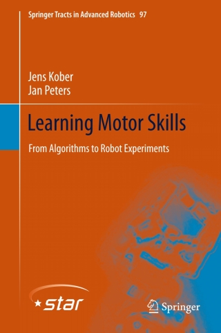 Learning Motor Skills