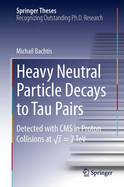 Cover image for book Heavy Neutral Particle Decays to Tau Pairs