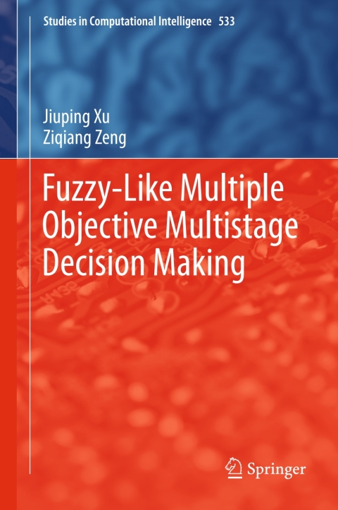 Cover image for book Fuzzy-Like Multiple Objective Multistage Decision Making