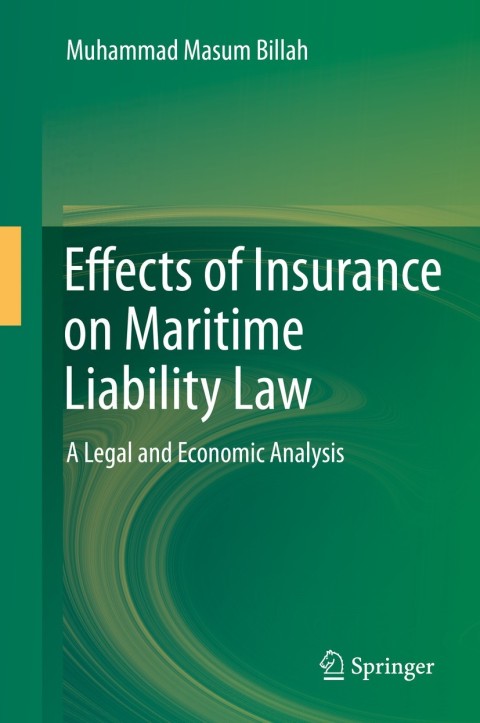 Cover image for book Effects of Insurance on Maritime Liability Law