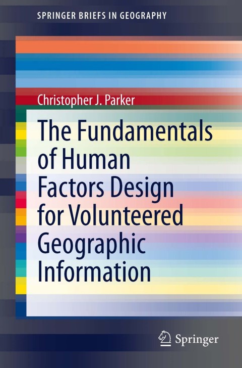 Cover image for book The Fundamentals of Human Factors Design for Volunteered Geographic Information