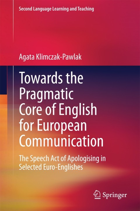 Cover image for book Towards the Pragmatic Core of English for European Communication