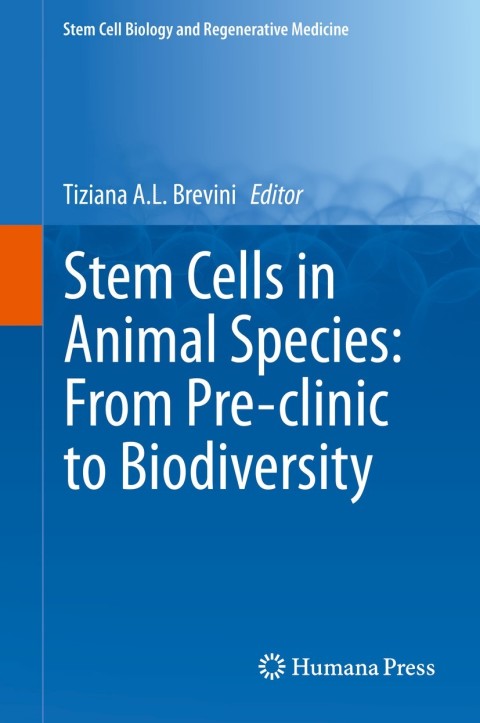 Cover image for book Stem Cells in Animal Species: From Pre-clinic to Biodiversity