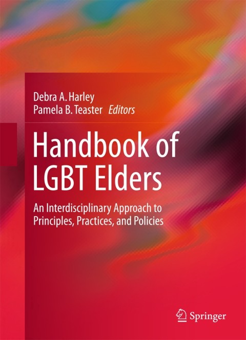 Handbook of LGBT Elders 