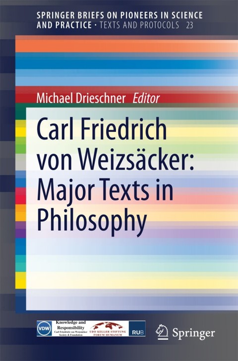 Cover image for book Carl Friedrich von Weizsäcker: Major Texts in Philosophy