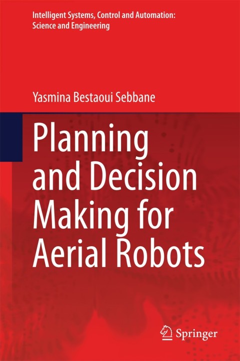 Cover image for book Planning and Decision Making for Aerial Robots