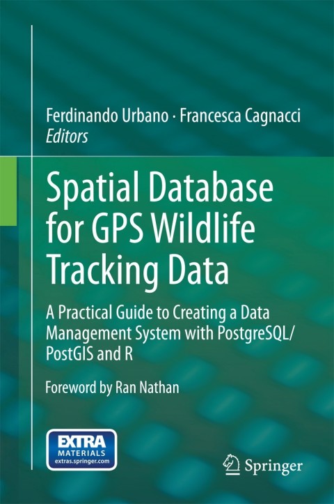 Cover image for book Spatial Database for GPS Wildlife Tracking Data