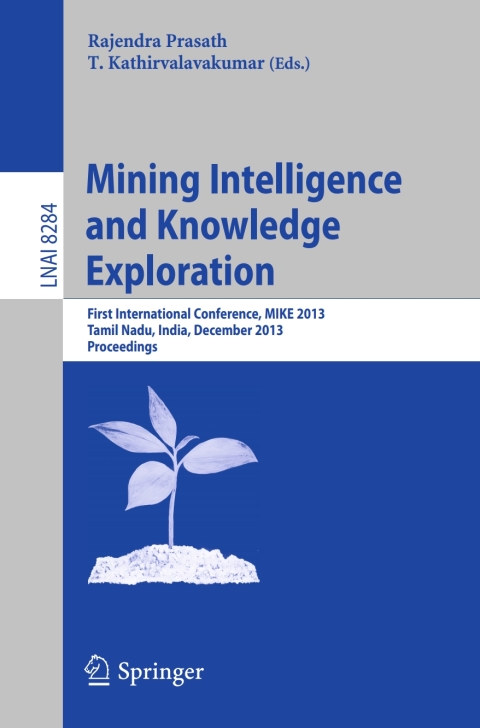 Cover image for book Mining Intelligence and Knowledge Exploration