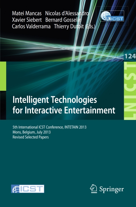 Cover image for book Intelligent Technologies for Interactive Entertainment