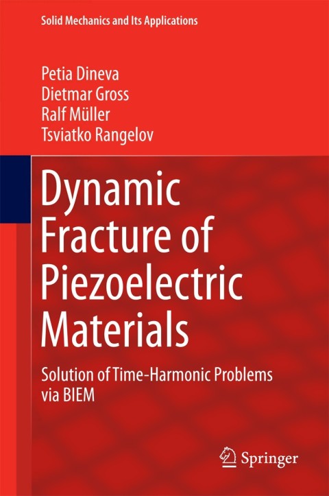Cover image for book Dynamic Fracture of Piezoelectric Materials
