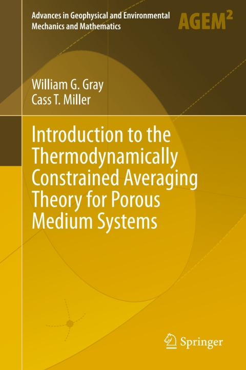 Introduction to the Thermodynamically Constrained Averaging Theory for Porous Medium Systems 