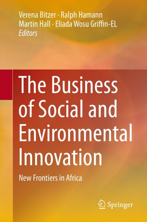 Cover image for book The Business of Social and Environmental Innovation